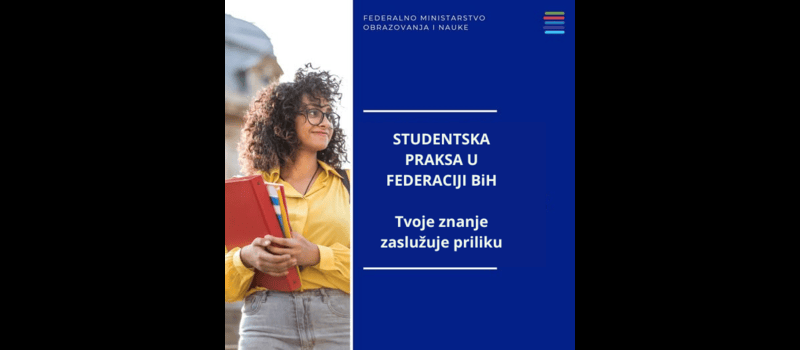 STUDENTSKA PRAKSA U FEDERACIJI BIH Tvoje znanje zaslužuje priliku_Naslova.png